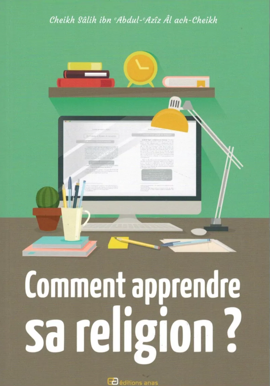 Comment apprendre sa religion ?